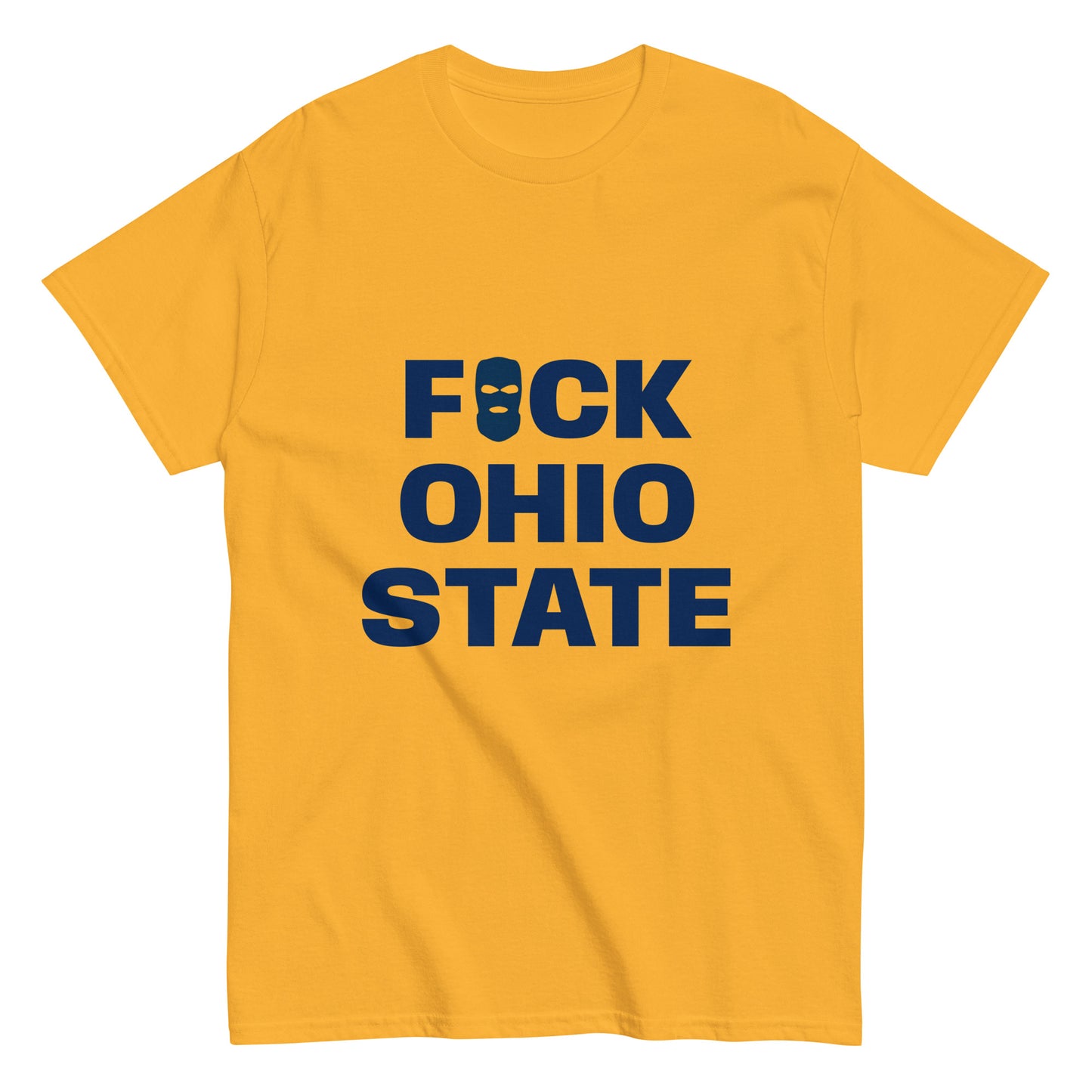 F*ck Ohio State Maize Gang Tee