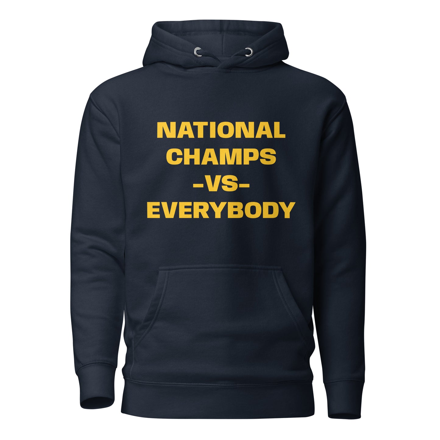 National Champs VS Everybody Hoodie